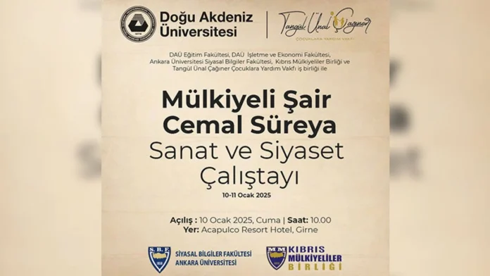 “Mülkiyeli Şair Cemal Süreya” Sanat ve Siyaset Çalıştayı yapılıyor...