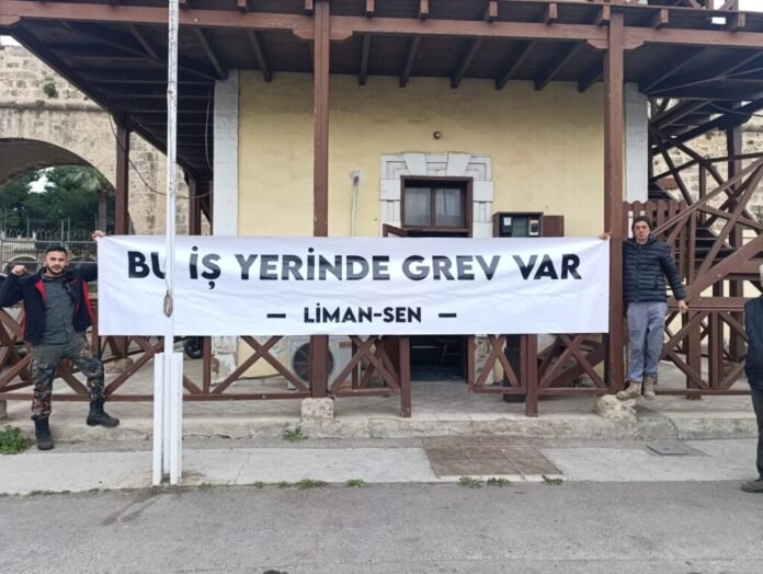 Gazimağusa Limanı’nda örgütlü Liman-Sen, tam gün uyarı grevi yaptı